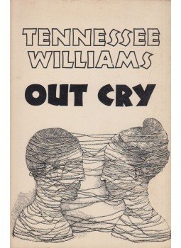 Tennessee Williams - Out Cry Tennessee Williams - Out Cry, New York 1973 antikvár könyv