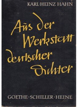 Karl-Heinz Hahn - Aus der Werkstatt deutscher Dichter, Halle (Saale) 1963 antikvár könyv