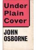 John Osborne - Under Plain Cover