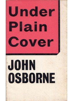 John Osborne - Under Plain Cover John Osborne - Under Plain Cover, London 1972 antikvár könyv