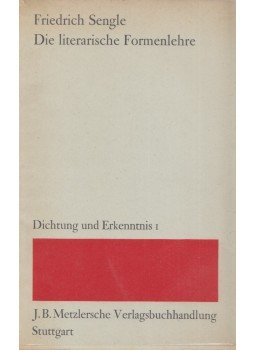 Sengle, Friedrich - Die literarische Formenlehre, Stuttgart 1967 antikvár könyv