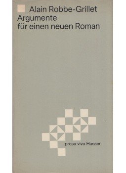 Robbe-Grillet, Alain - Argumente für einen neuen Roman Robbe-Grillet, Alain - Argumente für einen neuen Roman, München 1965 antikvár könyv