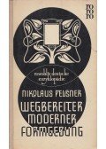 Pevsner, Nikolaus - Wegbereiter moderner Formgebung