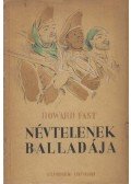 Fast, Howard - Névtelenek balladája