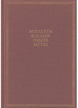 Mikszáth Kálmán - Cikkek és karcolatok XXXV. (kritikai kiadás), Budapest 1992 antikvár könyv