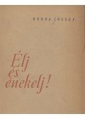 Berda József - Élj és énekelj!