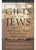 CAHILL, THOMAS - The Gifts of the Jews