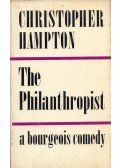 Christopher Hampton - The Philantrophist: A bourgeois comedy