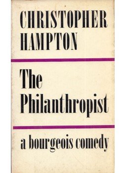 Christopher Hampton - The Philantrophist: A bourgeois comedy, London 1970 antikvár könyv