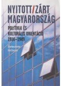 szerk. Feitl István - Nyitott / Zárt Magyarország