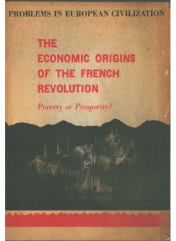 Ralph W. Greenlaw - The Economic Origins of the French Revolution,  1958 antikvár könyv