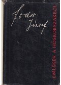 Fodor József - Emlékek a hőskorszakból