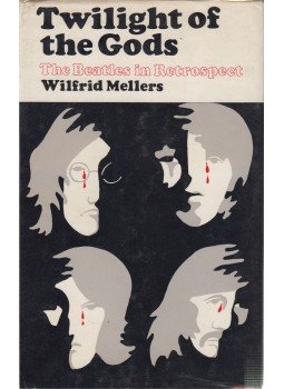 Wilfrid Mellers - Twilight of the Gods, London 1973 antikvár könyv