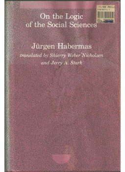 Jürgen Habermas - On the Logic of the Social Sciences, Cambridge 1988 antikvár könyv