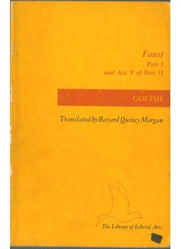 Johann Wolfgang Goethe - Faust, Part I with Part II, Act V Johann Wolfgang Goethe - Faust, Part I with Part II, Act V, 1957 antikvár könyv
