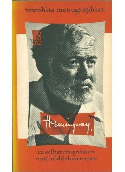ASTRE, GEORGES-ALBERT - Ernest Hemingway in selbstzeugnissen und bilddokumenten,  1961 antikvár könyv