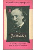 Pascal Pia - Charles Baudelaire in Selbstzeugnissen und Bilddokumenten