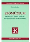 Hajdu Endre - Szómúzeum