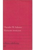 Theodor W. Adorno - Moments musicaux