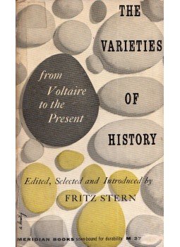 Fritz Stern - The varieties of history from Voltaire to the present Fritz Stern - The varieties of history from Voltaire to the present, New York 1956 antikvár könyv