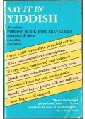 Uriel Weinreich,Beatrice Weinreich - Say It in Yiddish
