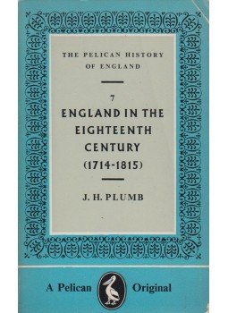 PLUMB, J.H. - England in the Eighteenth Century PLUMB, J.H. - England in the Eighteenth Century, Aylesbury 1969 antikvár könyv