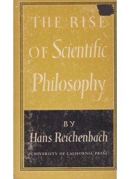 Hans Reichenbach - The Rise of Scientific Philosophy, Berkeley and Los Angeles 1963 antikvár könyv