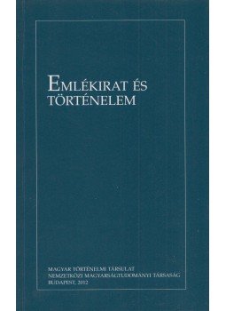 Horváth Jenő, Pritz Pál - Emlékirat és történelem Horváth Jenő, Pritz Pál - Emlékirat és történelem, Budapest 2012 antikvár könyv