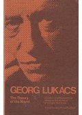 Georg Lukács - The Theory of the Novel