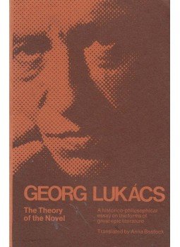 Georg Lukács - The Theory of the Novel Georg Lukács - The Theory of the Novel, Cambridge 1985 antikvár könyv