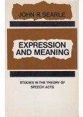 John R. Searle - Expression and Meaning
