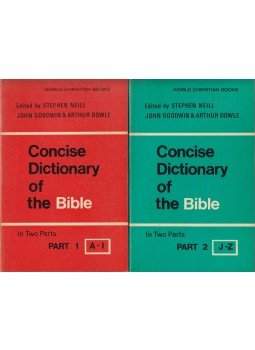 Neill, Stephen, Goodwin, John, Dowle, Arthur - Concise Dictionary of the Bible I-II. Neill, Stephen, Goodwin, John, Dowle, Arthur - Concise Dictionary of the Bible I-II., London 1966 antikvár könyv