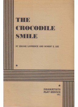 Jerome Lawrence, Robert E. Lee - The Crocodile Smile Jerome Lawrence, Robert E. Lee - The Crocodile Smile, New York 1972 antikvár könyv