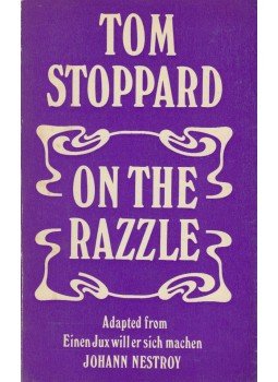 Stoppard, Tom, Johann Nestroy - On the Razzle Stoppard, Tom, Johann Nestroy - On the Razzle, London-Boston 1981 antikvár könyv