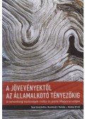 Gyulavári Tamás,Kállai Ernő - A jövevényektől a az államalkotó tényezőkig