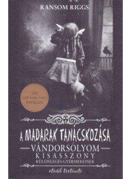RANSOM RIGGS - A madarak tanácskozása, Budapest 2020 antikvár könyv