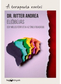 Ritter Andrea - El(ő)bújás Ritter Andrea - El(ő)bújás, Budapest 2020 antikvár könyv