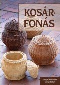 Faragó Krisztina; Varga Péter - Kosárfonás