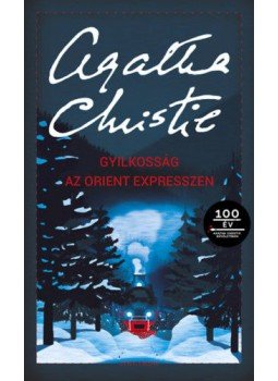 Agatha Christie - Gyilkosság az Orient Expresszen Agatha Christie - Gyilkosság az Orient Expresszen, null 2020 antikvár könyv