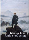 Sándor Iván - Amit a szél susog