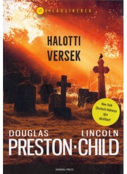 Douglas Preston, Lincoln Child - Halotti versek Douglas Preston, Lincoln Child - Halotti versek, Budapest 2020 antikvár könyv