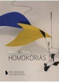 Balázs K. Attila - Homokóriás
