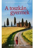 Rhys Bowen - A toszkán gyermek