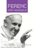 Király Levente,Ferenc pápa - Ferenc pápa megmondja