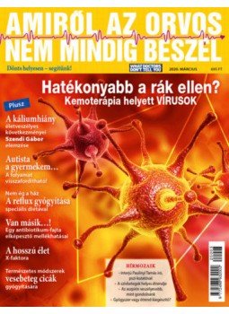 Molnár Gabriella (Szerk.) - Amiről az orvos nem mindig beszél - 2020. március, Budapest 2020 antikvár könyv