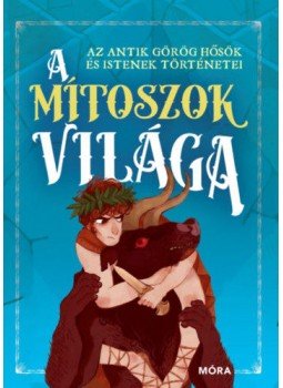 Paolo Valentino - A mítoszok világa - Az antik görög hősök és istenek történetei Paolo Valentino - A mítoszok világa - Az antik görög hősök és istenek történetei, null 2020 antikvár könyv