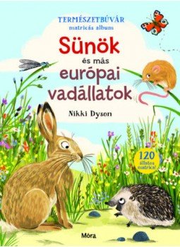 Nikki Dyson - Sünök és más európai vadállatok - Természetbúvár matricás album, null 2020 antikvár könyv