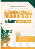 Iker Bertalan, Kriston Renáta (szerk.) - Szótárhasználati munkafüzet - Német tanulószótár