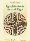 Antal Z. László - Éghajlatváltozás és szociológia