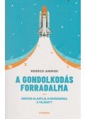 Mosóczi András - A gondolkodás forradalma
